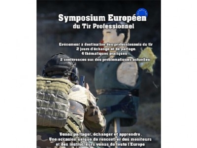 Symposium Européen du tir professionnel 7/8 mars 2022